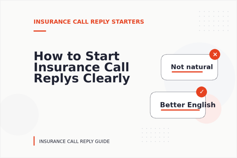 How to Start Insurance Call Replys Clearly