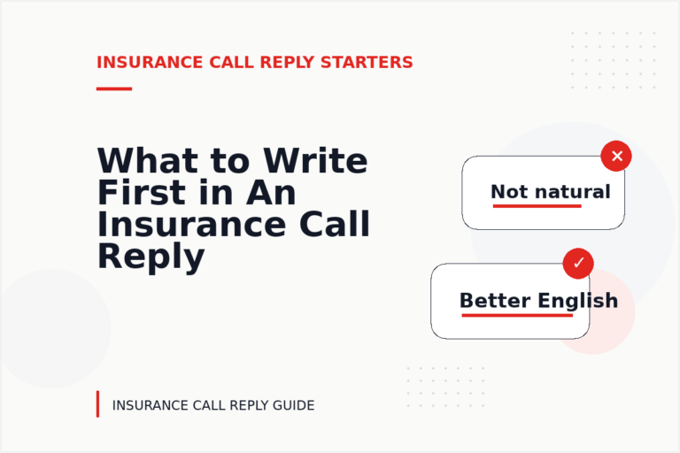 What to Write First in An Insurance Call Reply