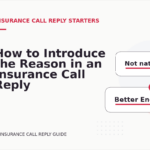 How to Introduce the Reason in an Insurance Call Reply