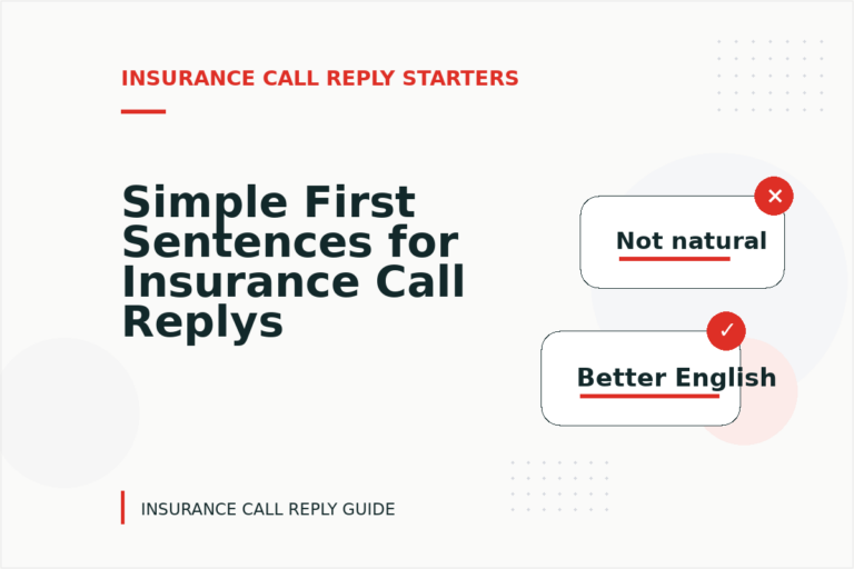 Simple First Sentences for Insurance Call Replys