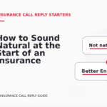 How to Sound Natural at the Start of an Insurance Call Reply