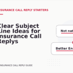 Clear Subject Line Ideas for Insurance Call Replys