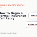 How to Begin a Formal Insurance Call Reply