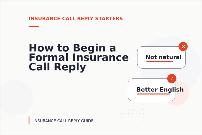 How to Begin a Formal Insurance Call Reply