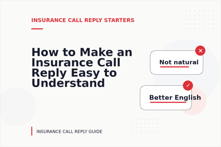 How to Make an Insurance Call Reply Easy to Understand