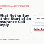 What Not to Say at the Start of an Insurance Call Reply