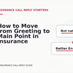 How to Move from Greeting to Main Point in Insurance Call Reply English