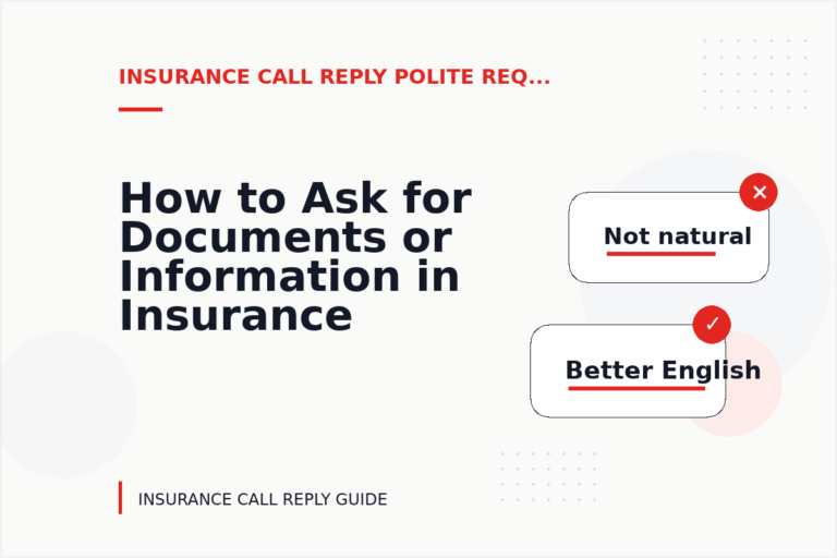 How to Ask for Documents or Information in Insurance Call Reply English How to Ask for Documents or Information in Insurance Call Reply English
