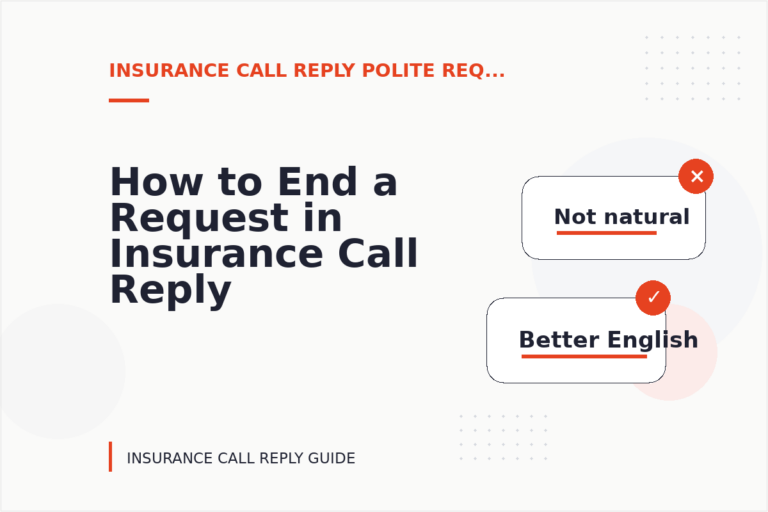 How to End a Request in Insurance Call Reply English